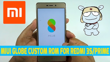 MIUI Globe Custom Rom for Redmi 3S Prime - How to Install