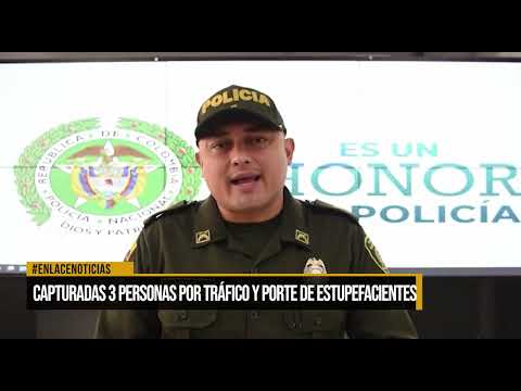 Capturadas 3 personas por tráfico y porte de estupefacientes