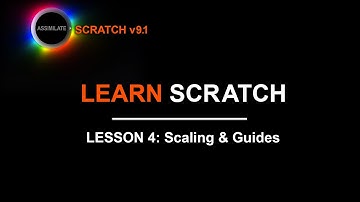 Learn Scratch - Lesson 4 - Scaling & Guides