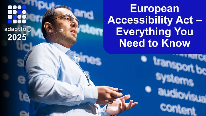 European Accessibility Act – Everything You Need to Know