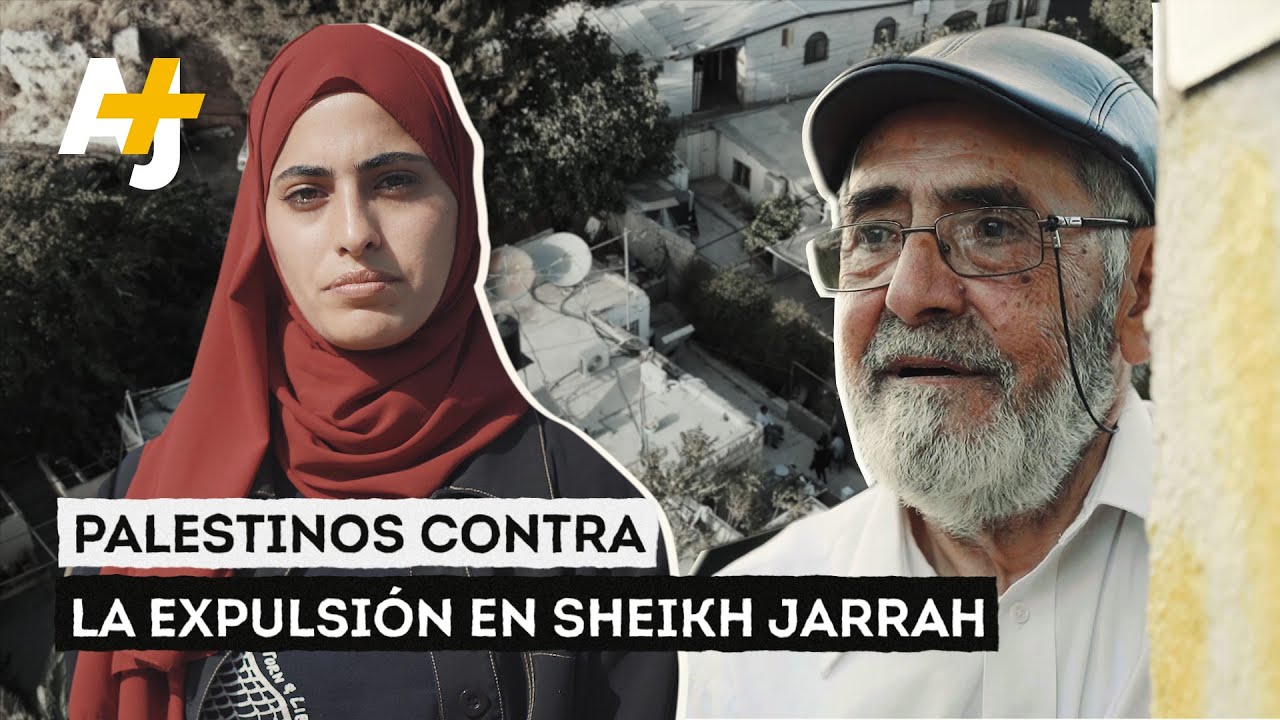 الفلسطينيون يناضلون من أجل حي الشيخ جراح | @ajplusespanol
