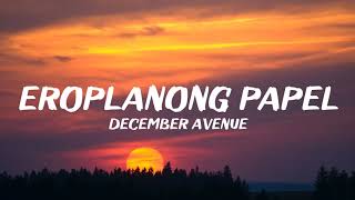 December Avenue - Eroplanong Papel (Lyrics)