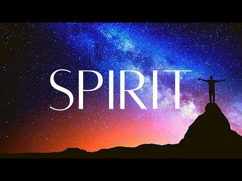 What Is Spirit? (UNDERSTANDING the SPIRIT) Meaning Defined and Explained