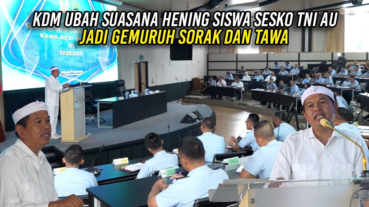 KDM UBAH SUASANA HENING SISWA SESKO TNI AU JADI GEMURUH SORAK DAN TAWA