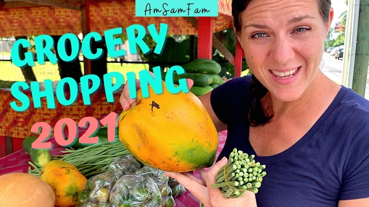 GROCERY SHOPPING 2021 COST OF LIVING IN AMERICAN SAMOA Living