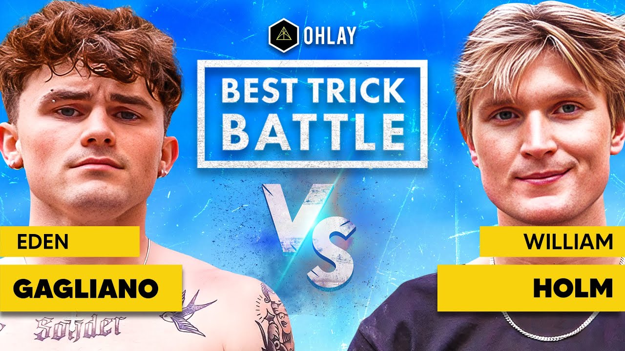 $500 OHLAY BEST TRICK BATTLE #5 | Эден Гальяно против Уильяма Холма