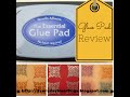 Everyday Moodlings Blog Product Review: Glue Pad