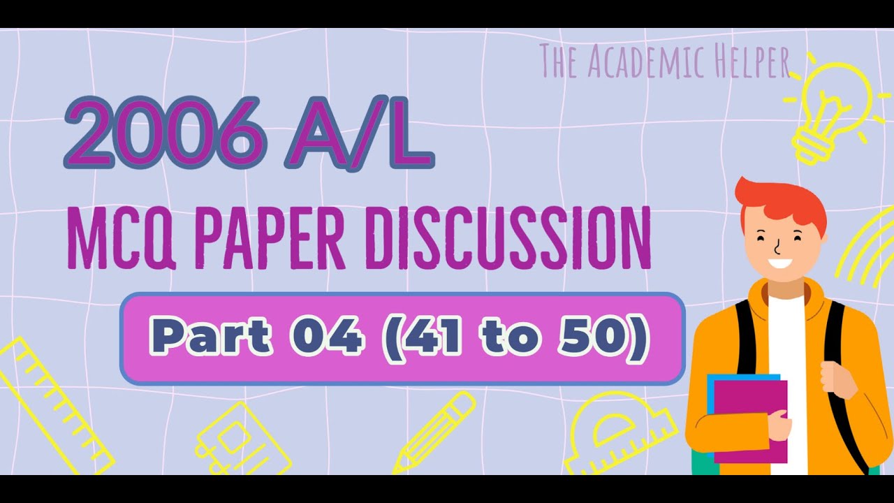 2006 A/L Physics MCQ Paper Discussion - Part 04 (41 to 50) #alphysics #physics_mcq #2006_AL