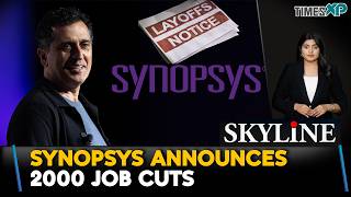 Indians In The U.S. At Risk Again As SYNOPSYS Announces 2000 Job Cuts| U.S. Layoffs