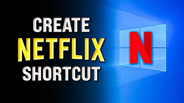 How to Create Netflix Shortcut on Desktop Windows 10