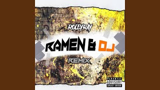 Ramen & OJ (Remix)