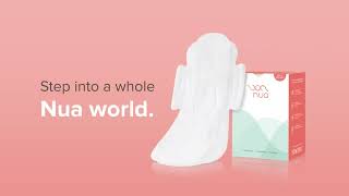 Redefining Menstrual Care with Nua Sanitary Pads
