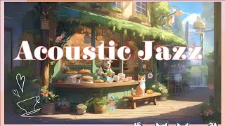 カフェBGM│Acoustic guitar Jazz ＆ Bossa nova cafe Music│リラックスBGM│ねこみみの森の噂のパンケーキ屋さんをご紹介しちゃいます☕🌿‬