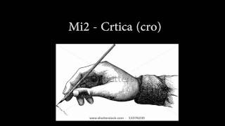 Video thumbnail of "Mi2 - Crtica (cro)"