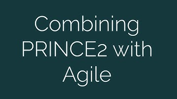 Recorded Webinar: Combining PRINCE2 with Agile