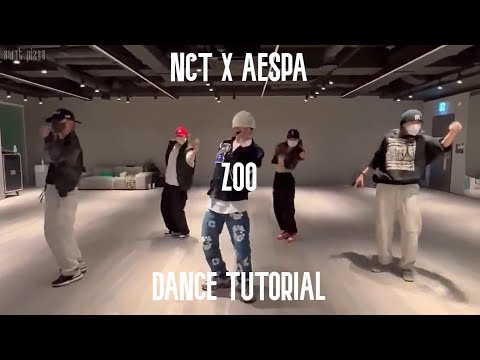 NCT x aespa - 'ZOO' (DANCE TUTORIAL SLOW MIRRORED)