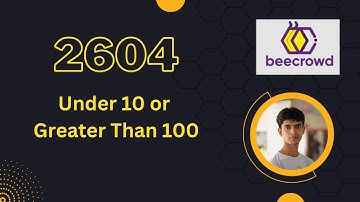 2604 Under 10 or Greater Than 100 || URI problem solution (Bangla) || SQL