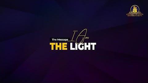 I am The Light || Apostle Orokpo Michael