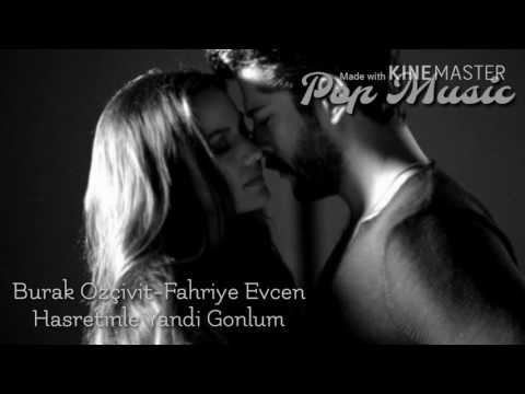 Fahriye Evcen ve Burak Özçivit (Hasretinle Yandi Gonlum)Official