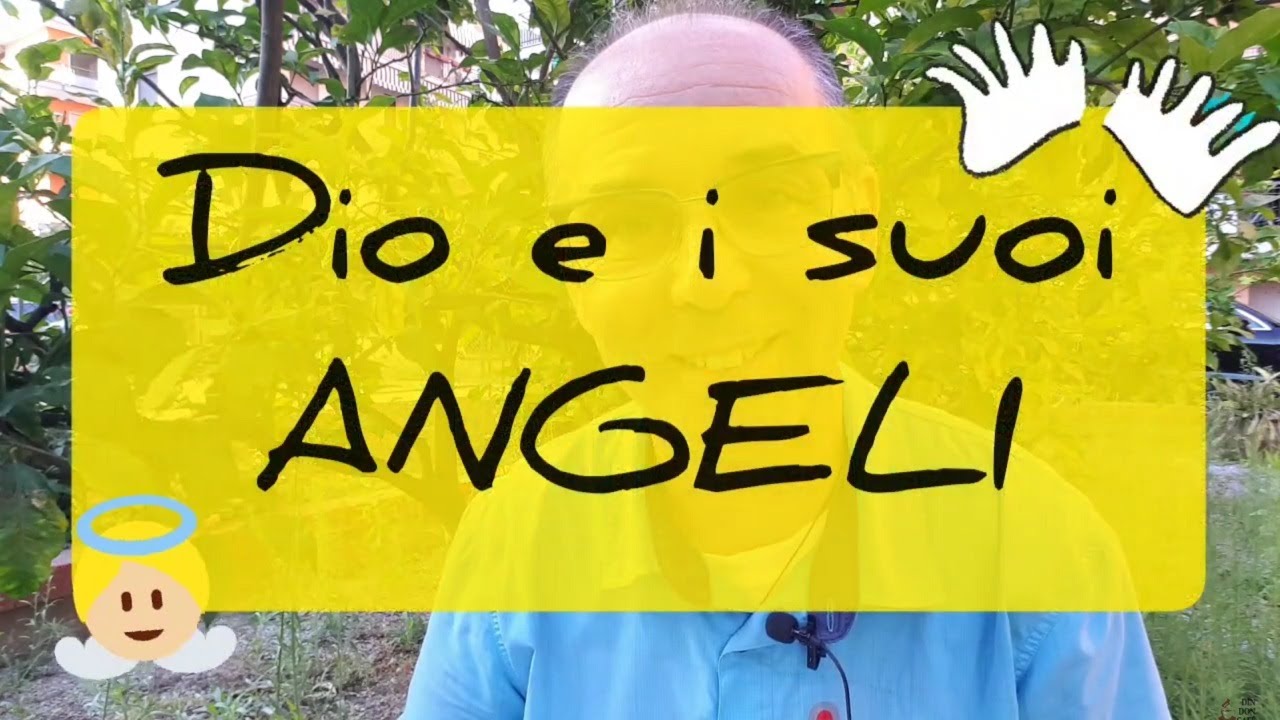 DIO E I SUOI ANGELI - Baggianate o verità? (234)
