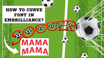 Learn: How to curve font in Embrilliance?