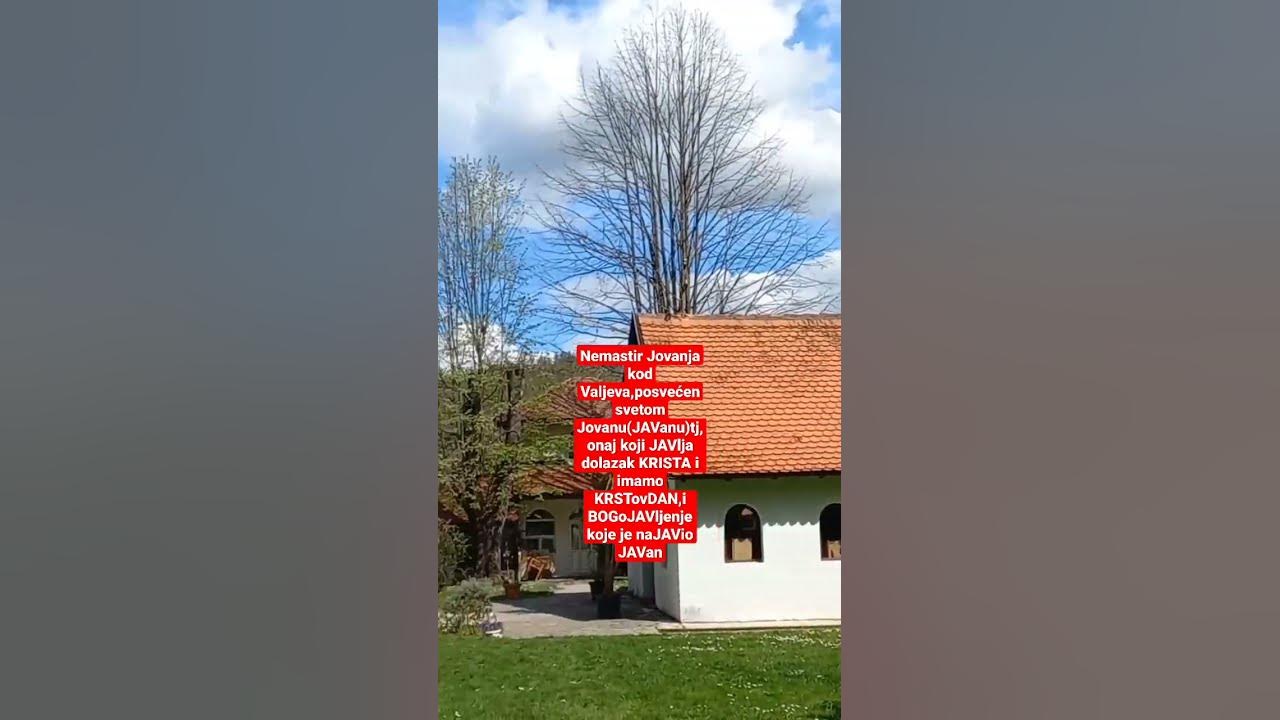 Manastir Jovanja kod Valjeva #spc - YouTube