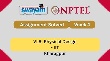 VLSI Physical Design Week 4 || NPTEL ANSWERS 2025 | #nptel2025 #myswayam #nptel