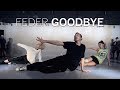 [ WORKSHOP ] FEDER - Goodbye ft.Lyse / Choreography . GOSH