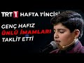 Ünlü İmamların Sesini Taklit Eden Genç Hafız! - Muhammed Yahya Yıldızhan l Sözler Köşkü