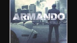 Armando (Intro) - Pitbull Ft. Papayo (CD Armando)