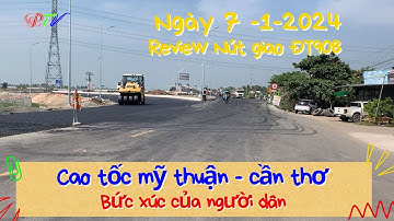 Nút giao ĐT908 với cao tốc Mỹ Thuận - Cần Thơ và bức xúc của người dân bị ảnh hưởng bởi nút giao này
