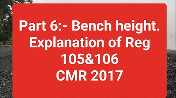 Part 6-  Bench height.Explanation of Regulation 105&106 of CMR 2017