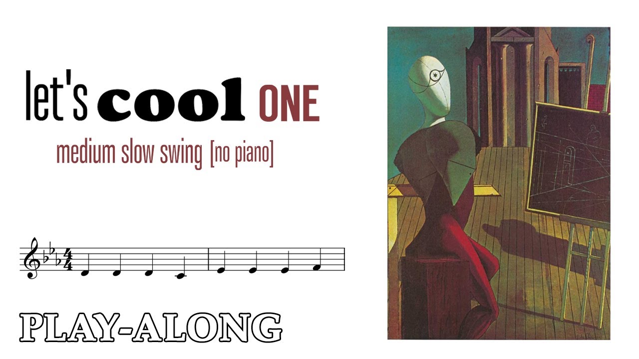 Let's Cool One [No Piano] - Medium Slow Swing || BACKING TRACK - YouTube