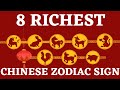 8 richest chinese zodiac in the year of tiger 2022