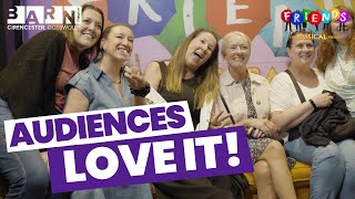 Opening Night Reactions | Friends! The Musical Parody