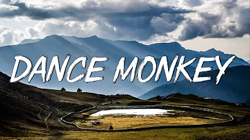 Dance Monkey - Tones and I (Lyrics) || Ed Sheeran, The Chainsmokers,... (Mix Lyrics)