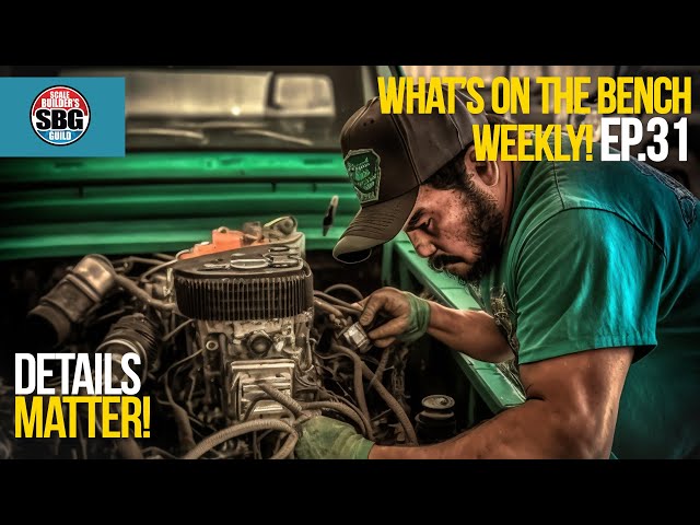 What's on the Bench Weekly Ep31 - Make better details!
