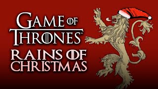 The Rains Of Christmas | House Lannister Theme Christmas Style