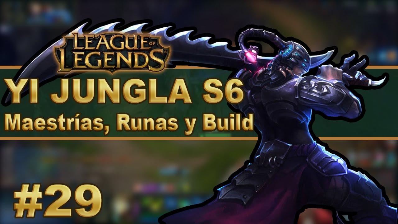 LoL: Guía de Maestro Yi Jungla con Runas, Objetos, Counters y Consejos -  Millenium