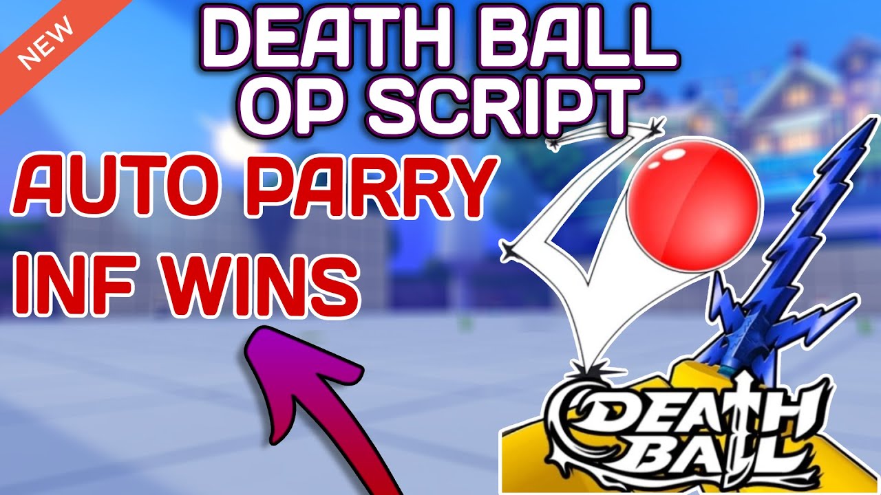 [NEW] Death Ball OP Script (2025) PASTEBIN - Auto Parry | Infinite Wins ...