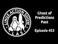 Ghost of predictions past  linux action show 453