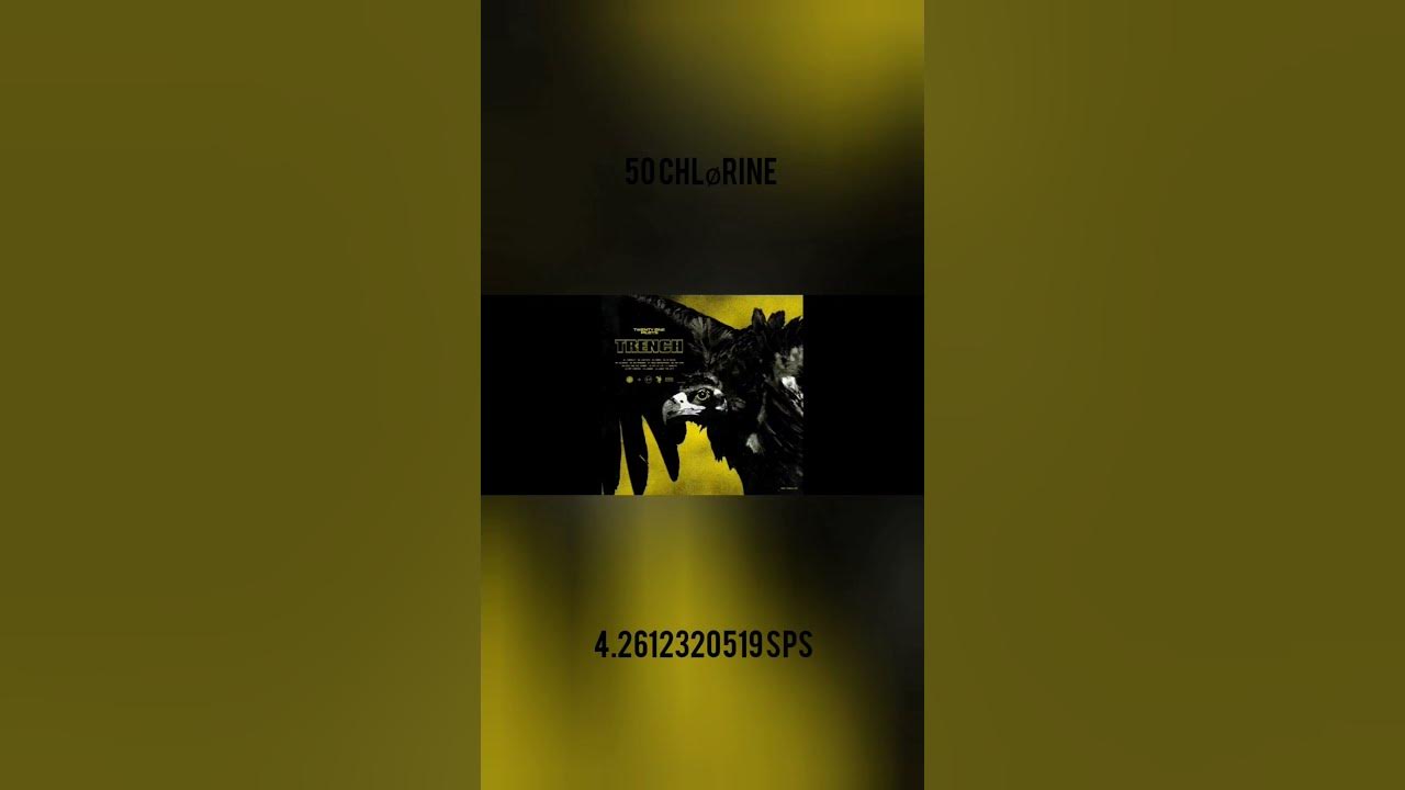 every-21pilots-rap-song-from-slowest-to-fastest-50-chlorine