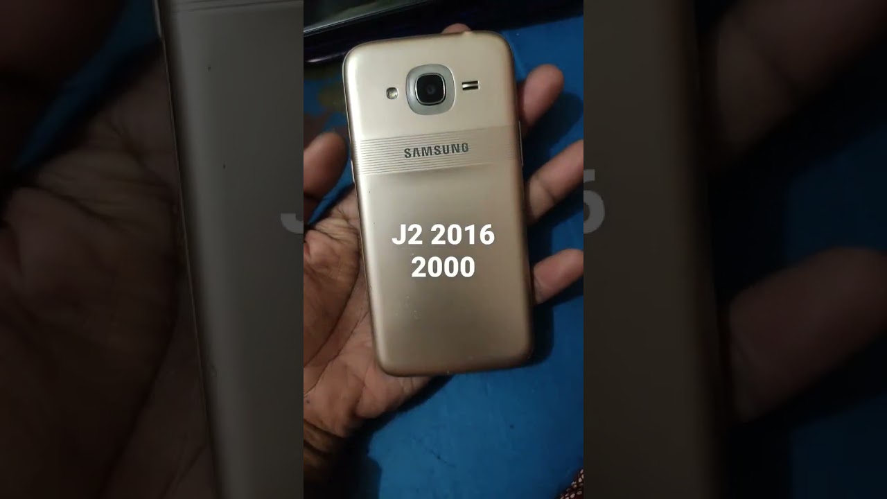 Samsung j2 2016 only 2000 