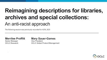 Reimagining description for libraries, archives, and special collections: An anti-racist approach