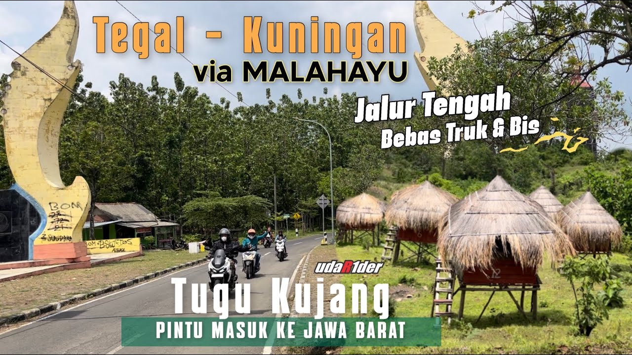 TUGU KUJANG, Pintu Masuk Menuju Jawa Barat | Jalur Tengah Brebes - Kuningan …