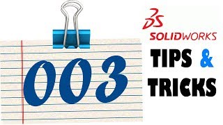 003 SolidWorks T& T: Instant 3D