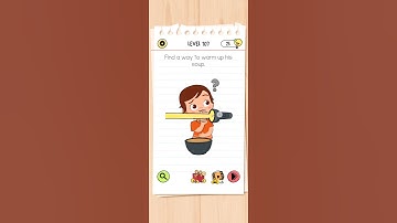 Find a way to warm up his soup. brain test all star IQ level 107 solutions