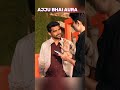 AJJU BHAI AURA #shorts