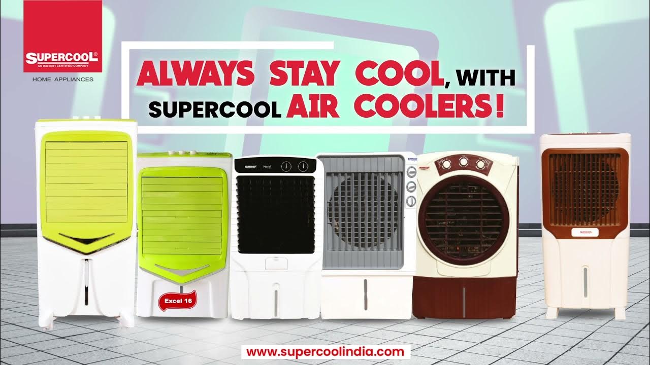 Always Stay Cool, With SUPERCOOL AIR COOLERS ! YouTube