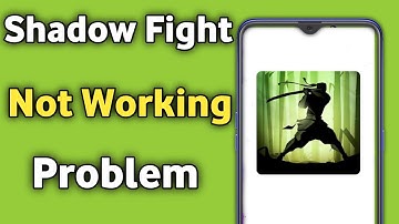 Shadow Fight 2 not Working not opening Problem Solved